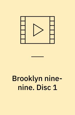 Brooklyn nine-nine. Disc 1