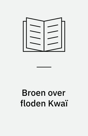 Broen over floden Kwaı̈