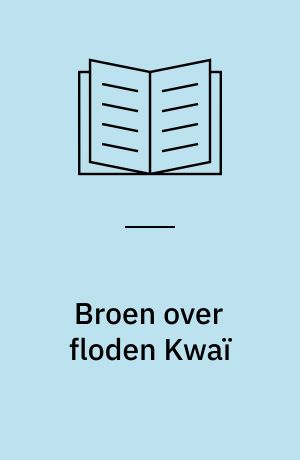 Broen over floden Kwaı̈