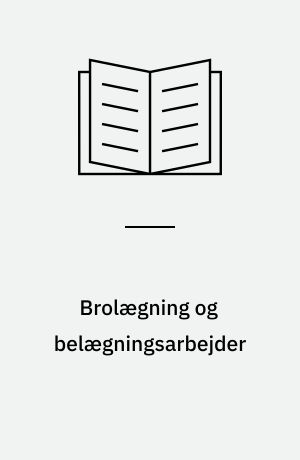 Brolægning og belægningsarbejder