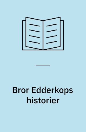 Bror Edderkops historier