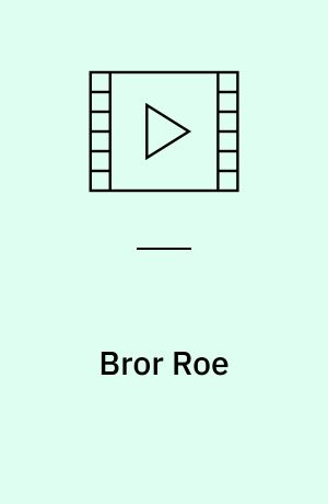 Bror Roe