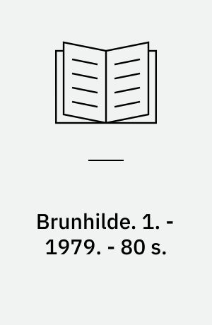 Brunhilde. 1. -1979. - 80 s. : ill.