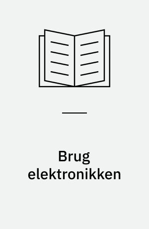 Brug elektronikken