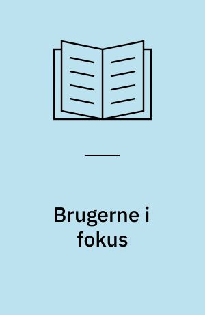 Brugerne i fokus