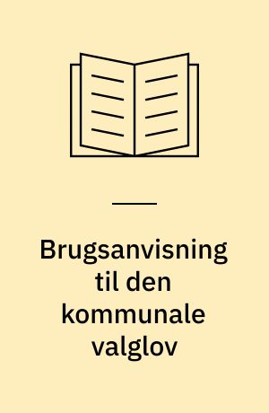 Brugsanvisning til den kommunale valglov