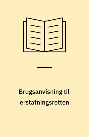 Brugsanvisning til erstatningsretten