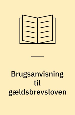 Brugsanvisning til gældsbrevsloven