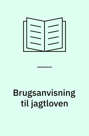 Brugsanvisning til jagtloven