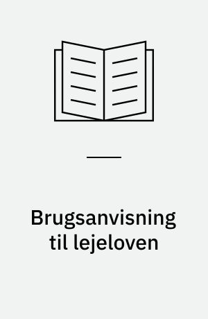 Brugsanvisning til lejeloven