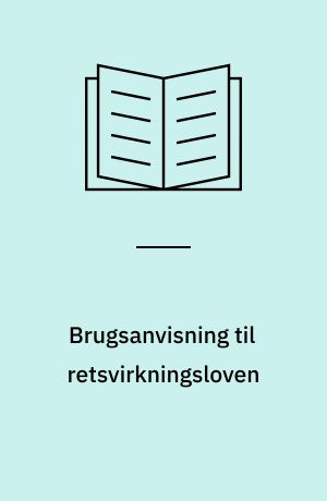 Brugsanvisning til retsvirkningsloven