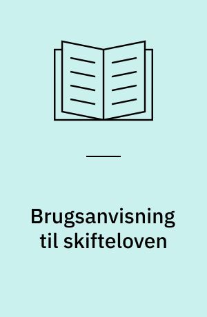 Brugsanvisning til skifteloven