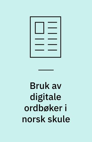 Bruk av digitale ordbøker i norsk skule