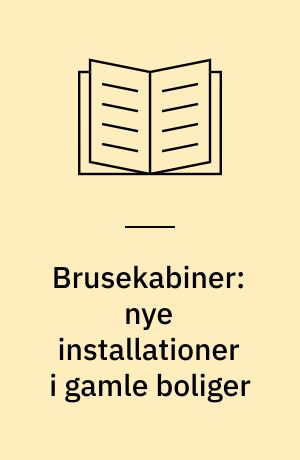 Brusekabiner: nye installationer i gamle boliger