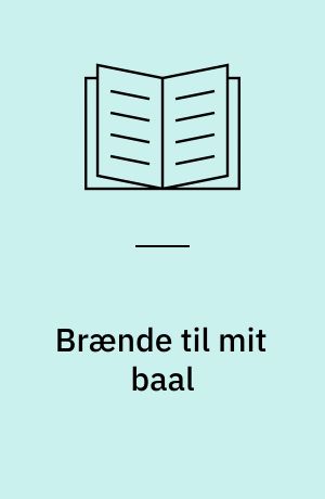 Brænde til mit baal