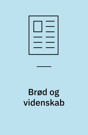 Brød og videnskab