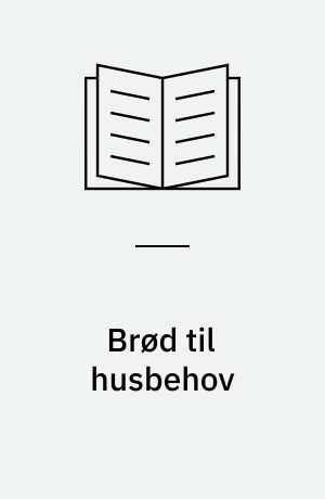 Brød til husbehov