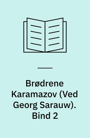 Brødrene Karamazov. Bind 2
