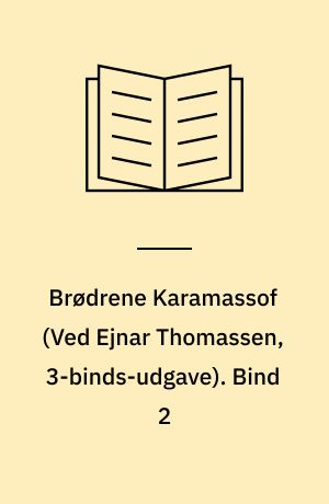 Brødrene Karamassof. Bind 2