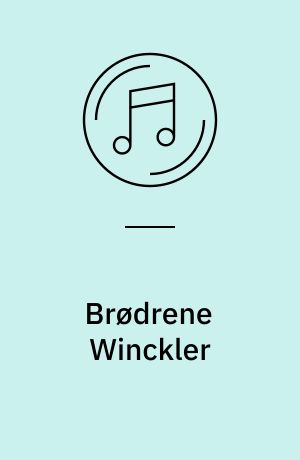 Brødrene Winckler : Jørgen og Gustav