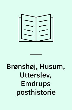 Brønshøj, Husum, Utterslev, Emdrups posthistorie