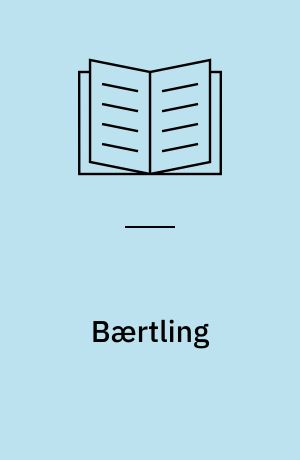 Bærtling : 1911-1981 : den öppna formens skapare