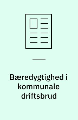 Bæredygtighed i kommunale driftsbrud