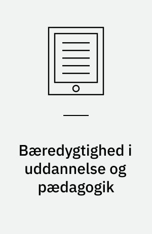 Bæredygtighed i uddannelse og pædagogik