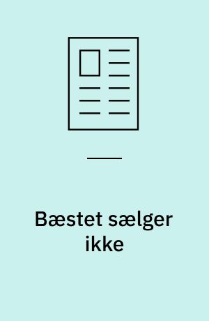 Bæstet sælger ikke : en monolog