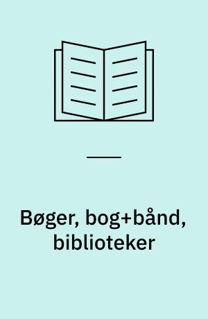 Bøger, bog+bånd, biblioteker : sådan begyndte det : samtale med forfatteren Sigrid Thomsen