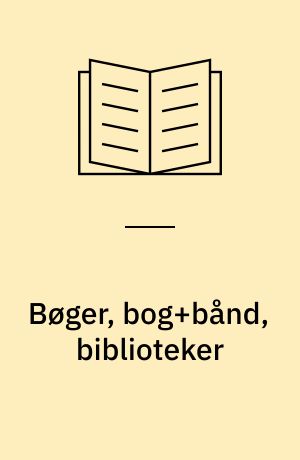 Bøger, bog+bånd, biblioteker : sådan begyndte det : samtale med forfatteren Sigrid Thomsen