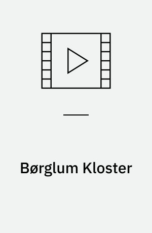 Børglum Kloster (Stor skrift)