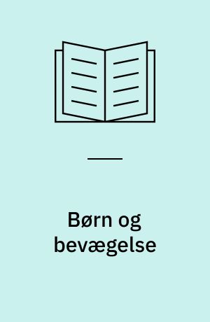 Børn og bevægelse : tema