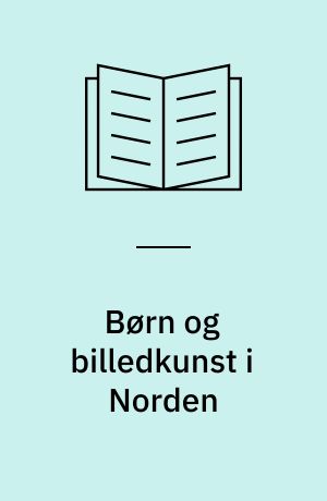 Børn og billedkunst i Norden