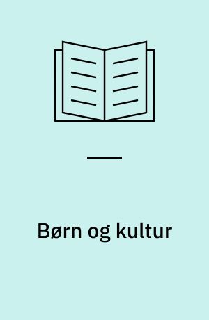 Børn og kultur