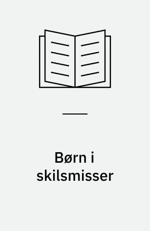 Børn i skilsmisser