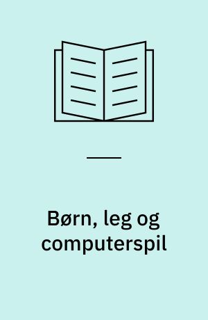 Børn, leg og computerspil