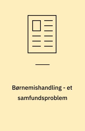 Børnemishandling - et samfundsproblem