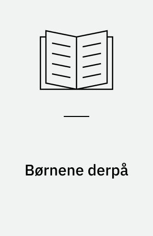 Børnene derpå