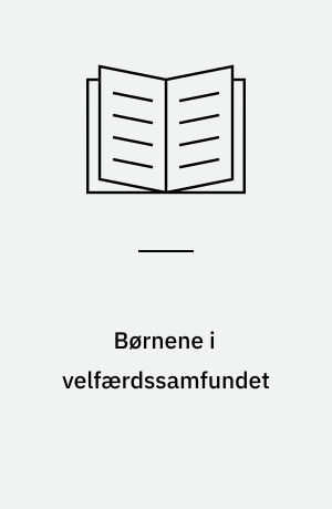 Børnene i velfærdssamfundet
