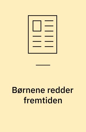 Børnene redder fremtiden