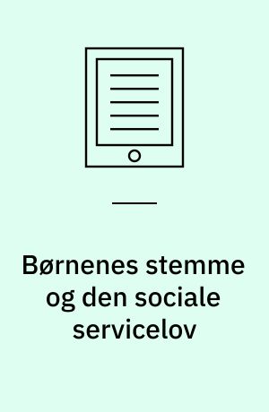 Børnenes stemme og den sociale servicelov : 25 børn mellem 14 og 15 år tænker tilbage på personer, ting og hændelser fra tiden i daginstitution i begyndelsen af 1990erne og interviewer børn og pædagoger om hverdagslivet i en række institutioner anno 2002