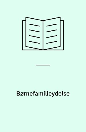 Børnefamilieydelse : forældre, betingelser, satser