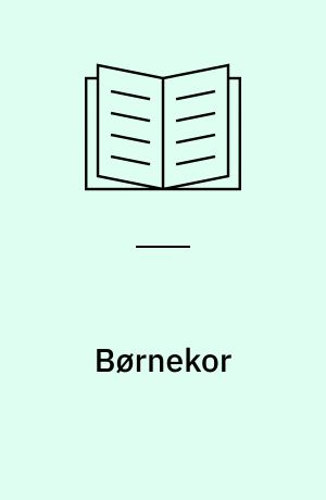 Børnekor : en antologi