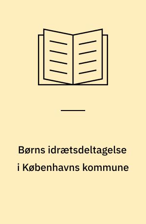 Børns idrætsdeltagelse i Københavns kommune