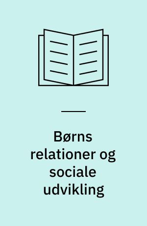 Børns relationer og sociale udvikling