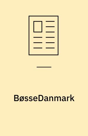 BøsseDanmark : krop og sex i nyere dansk bøsselitteratur