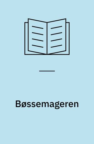 Bøssemageren : Fortælling ; Den gamle Bagergaard ; Et Barndomsminde : Fortælling ; Skolekammeraterne ; Katrine Lundsgaard : Fortælling ; Et Slag i Vrede