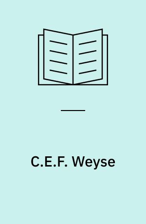 C.E.F. Weyse : indvandreren der blev hofkomponist