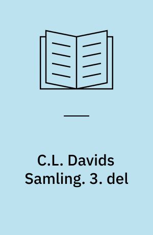 C.L. Davids Samling. 3. del